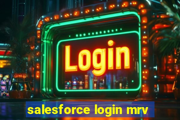 salesforce login mrv